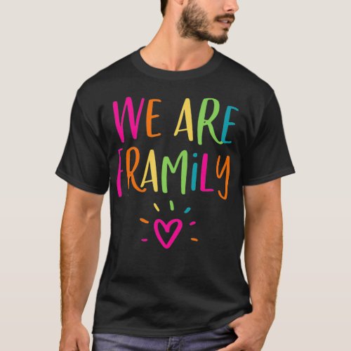 Framily Friends And Family Reunion Gather Party Ce T_Shirt