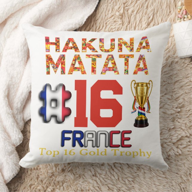 FRANCE 2026 Global Games: Hakuna Matata | Top 16  Throw Pillow (Blanket)
