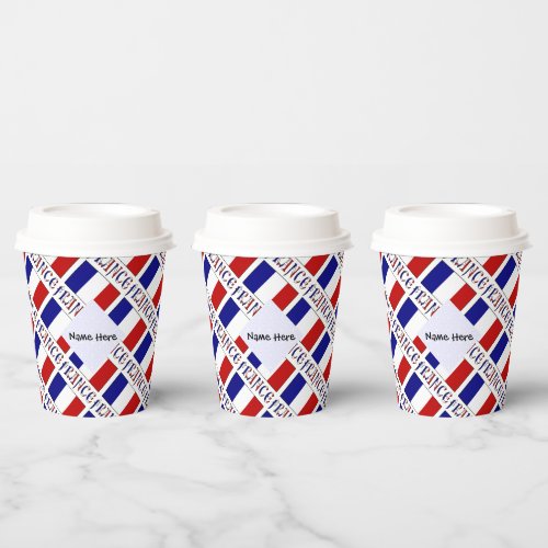 France and French Flag with Your Name Paper Cups