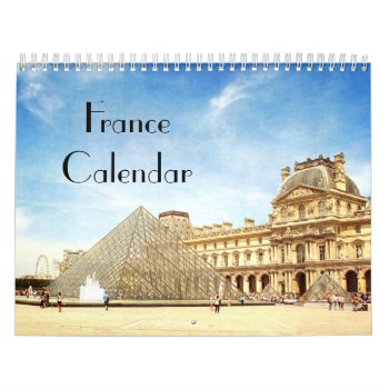 France Calendar by jonicool at Zazzle