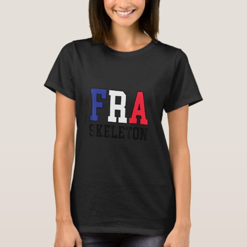 France Flag Musher  French Fra Skeleton  T_Shirt