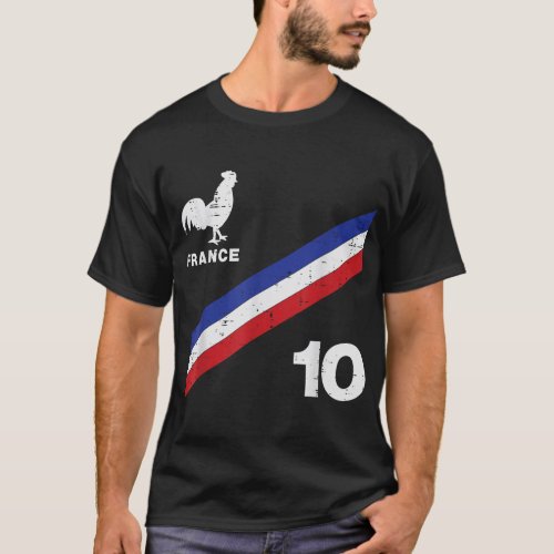 France Flag Rooster Number 10 Soccer Fan Men Women T_Shirt