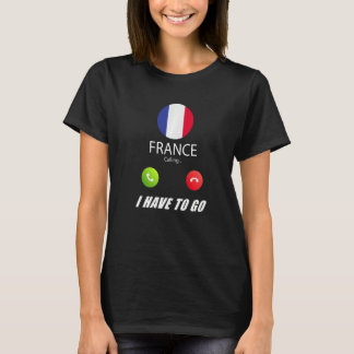 France Flag Souvenir France Is Calling Is Calling T-Shirt