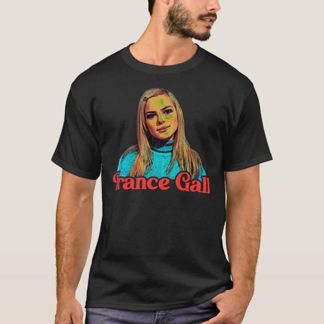 France Gall French Yé-Yé Icon Fan Art Classic T-S T-Shirt (Front)