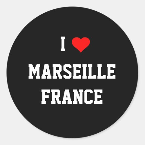 FRANCE I Love Marseille Classic Round Sticker