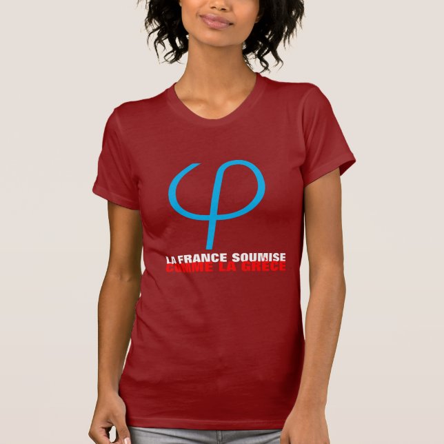 France Insubmissive or submissive like Greece WTS T-Shirt (Front)