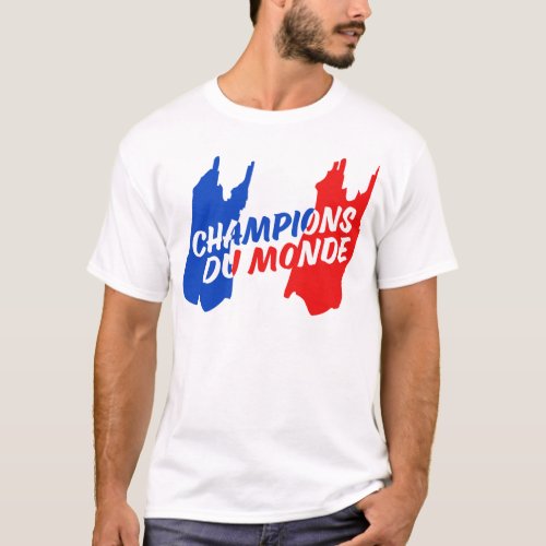 France Soccer Football Champions of the World T_Shirt
