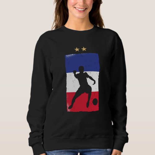 France Soccer Jersey Football Fan French Flag Sweatshirt