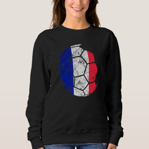 France Soccer National Team Support The Team Flag  Sweatshirt