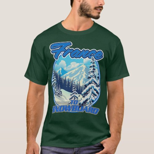 France To Snowboard T_Shirt
