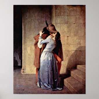 Francesco Hayez - The Kiss Poster | Zazzle