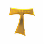 Franciscan Tau Cross Pax Et Bonum Gold Metallic Cutout<br><div class="desc">Franciscan Tau Cross Pax Et Bonum Gold Metallic.  

Feel free to change the background color and/or other options via Zazzle's great customization toosl.</div>