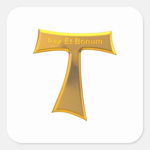Franciscan Tau Cross Pax Et Bonum Gold Metallic Square Sticker