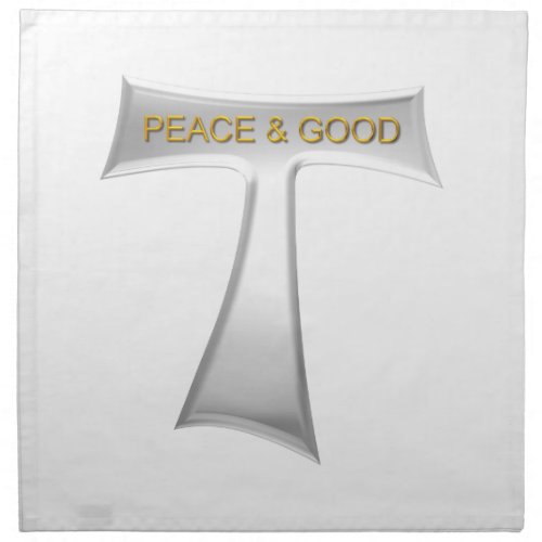 Franciscan Tau Cross Peace and Good Silver  Gold Cloth Napkin