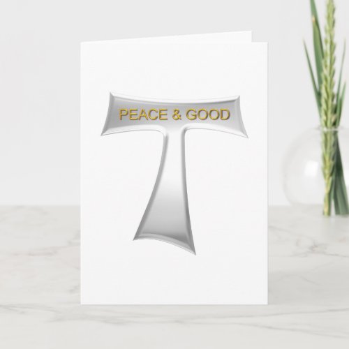 Franciscan Tau Cross Peace and Good Silver  Gold Holiday Card