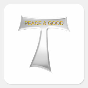Franciscan Tau Cross Peace and Good Silver & Gold Square Sticker