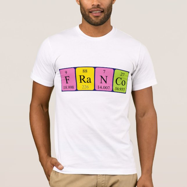 Franco periodic table name shirt (Front)
