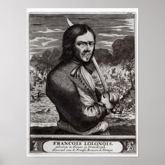 Francois Lolonois, General of the French Poster (Front)