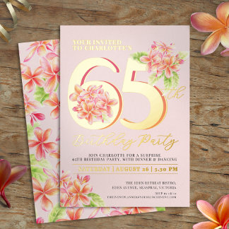 Frangipani floral pink orange 65th birthday party foil invitation
