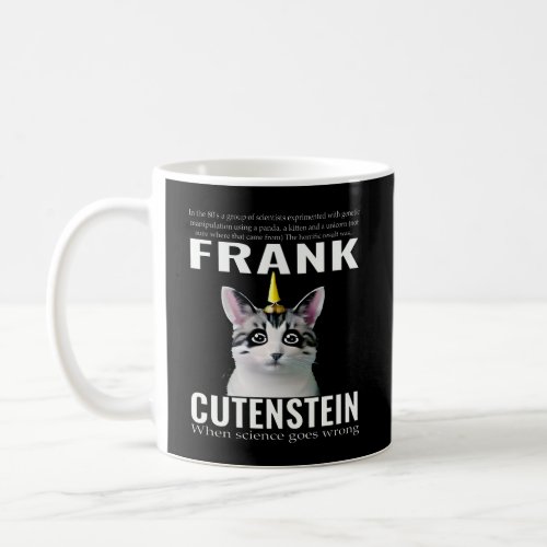 Frank cutenstein coffee mug