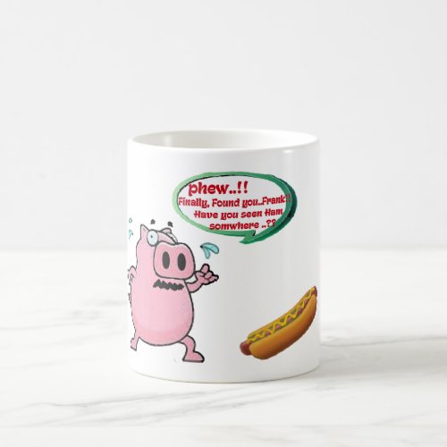 Frank is that you Funny Pork Lovers coffee mug