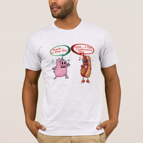 Frank is that you  funny T_shirt