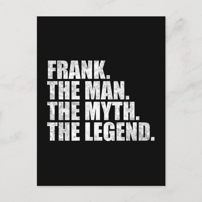 Frank name, Frank The Man The Myth The Legend Postcard (Front)