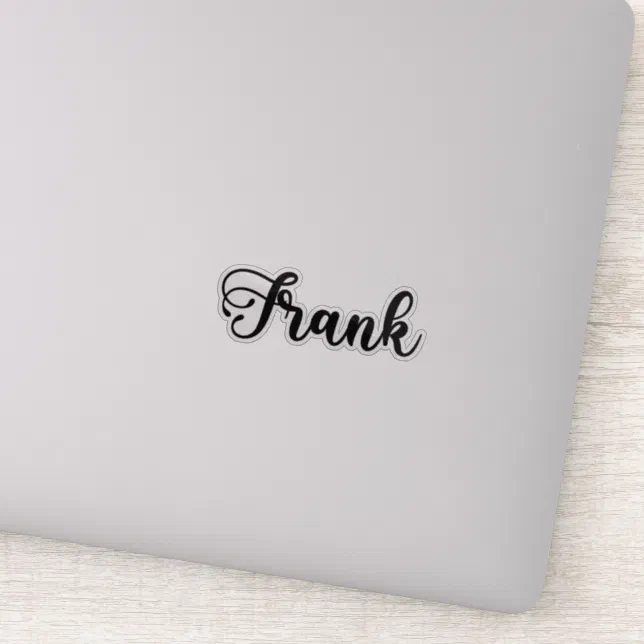 Frank Name - Handwritten Calligraphy Sticker | Zazzle