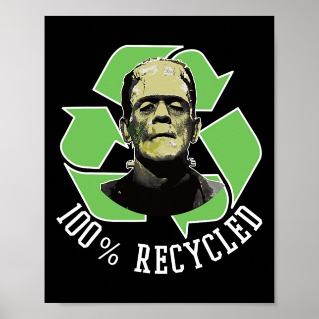 Frankenstein's Monster - 100% Recycled S Funny Hal Poster (Front)