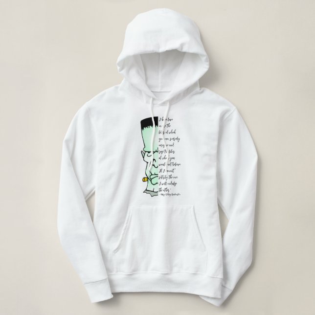 Frankenstein's Monster, Love and Rage Quote Hoodie (Design Front)
