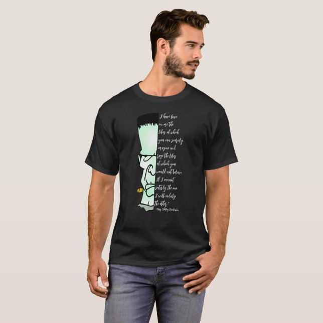 Frankenstein's Monster, Shelley Love & Rage Quote T-Shirt (Front Full)