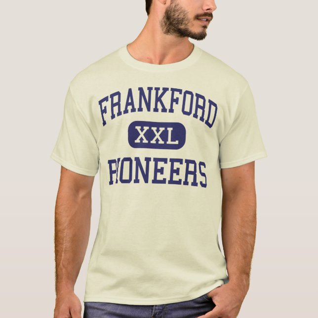 Frankford - Pioneers - High - Philadelphia T-Shirt (Front)