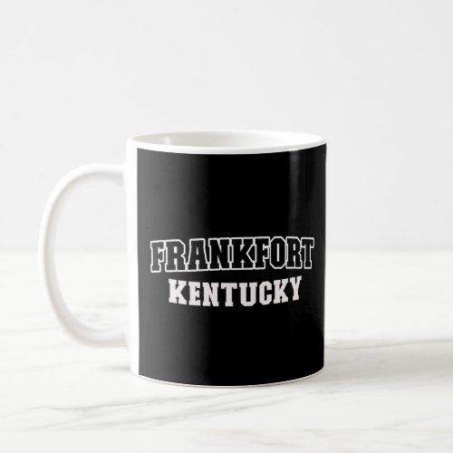 Frankfort Kentucky Black White Athletic Lettering  Coffee Mug
