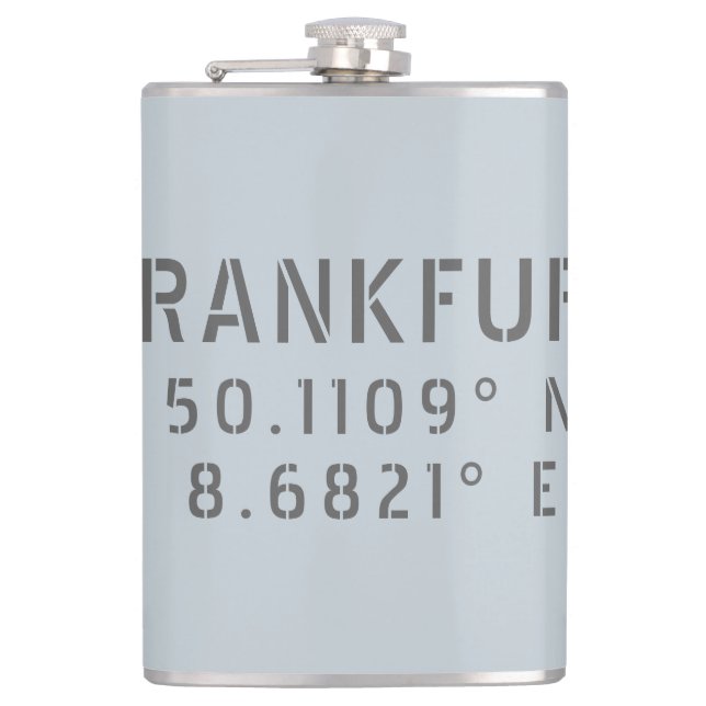 Frankfurt Germany Latitude Longitude Flask (Front)