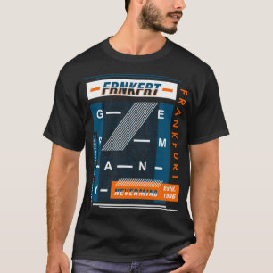 Frankfurt germany T-Shirt