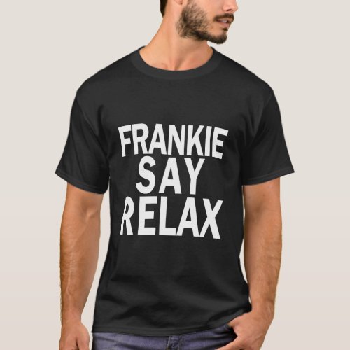 Frankie Say Relax T_Shirt