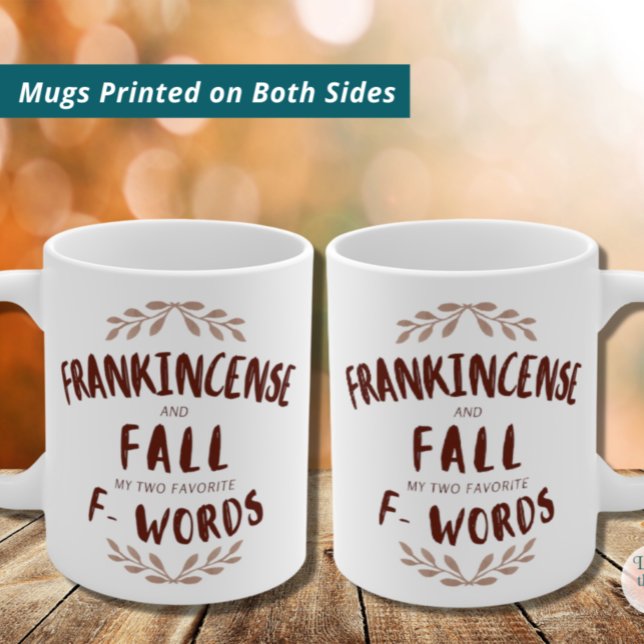 Frankincense and Fall My Two Favorite F Words Coffee Mug (Creator Uploaded)