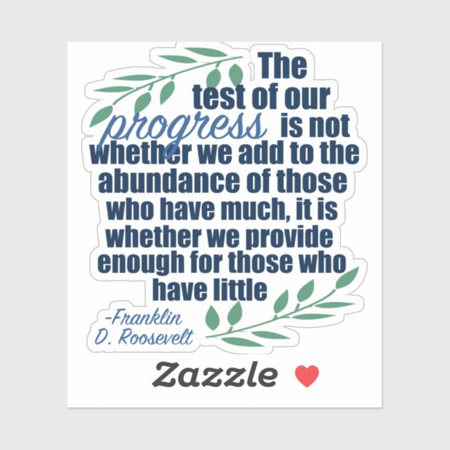 Franklin D. Roosevelt Inspirational Quote Progress Sticker (Sheet)