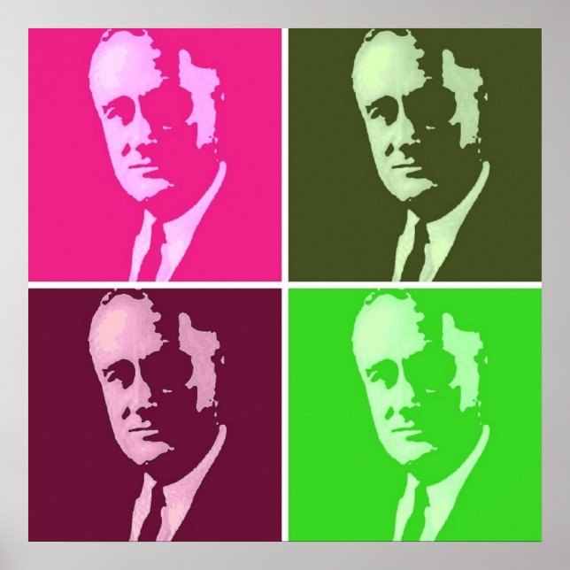 Franklin D. Roosevelt Pop Art Poster (Front)