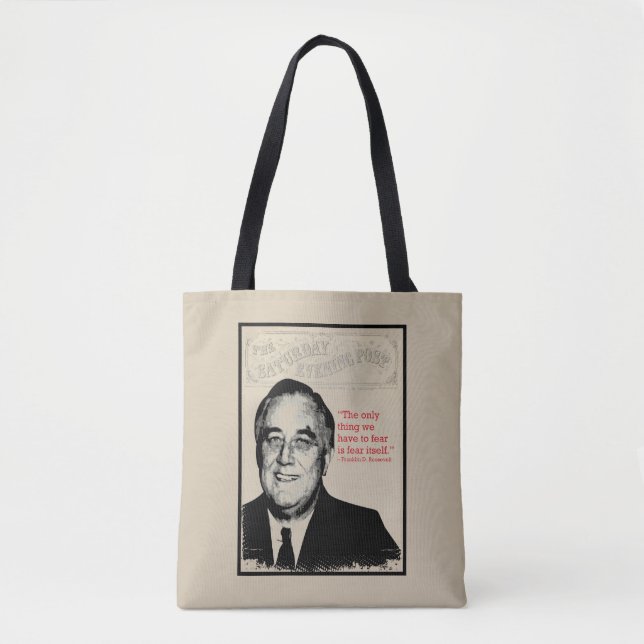 Franklin D. Roosevelt Quote Tote Bag (Front)