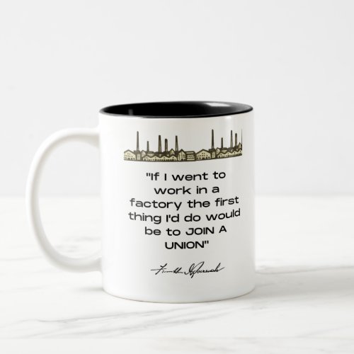 Franklin D Roosevelt Quote Two_Tone Coffee Mug