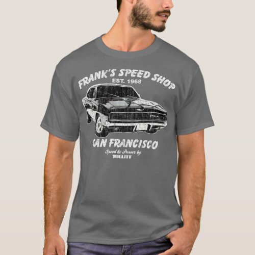 Franks Speed Shop  T_Shirt