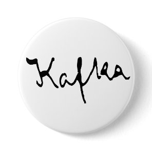 Franz Kafka signature Button