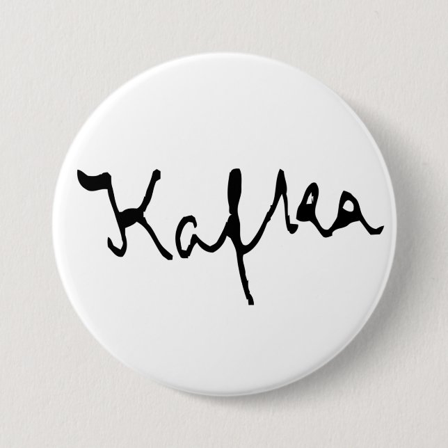 Franz Kafka signature Button (Front)