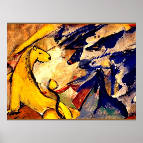 Franz Marc _ Yellow Lion Blue Foxes Blue Horse Poster