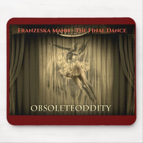 Franzeska Mann _ The Final Dance Mouse Pad
