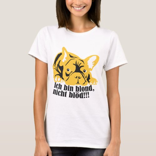 Franzsische Bulldogge Blond T_Shirt
