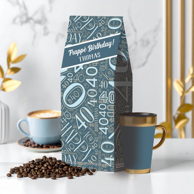 Frappé Birthday Age 40 Word Cloud Teal ID270 Roasted Coffee (Creator Uploaded)