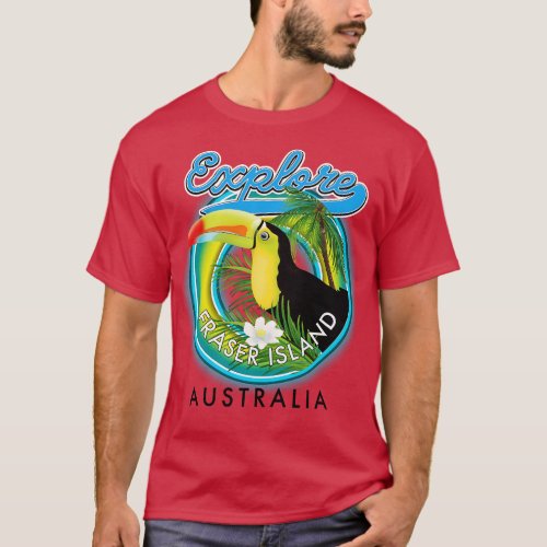 Fraser Island Australia exploration T_Shirt