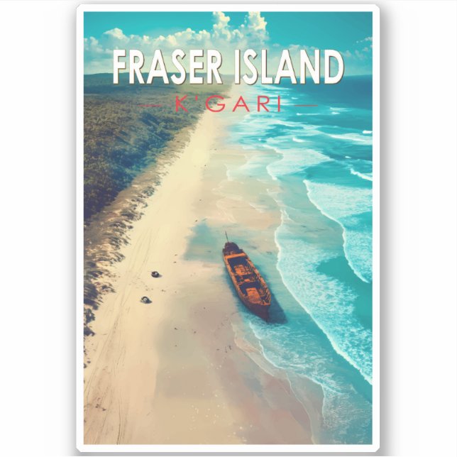 Fraser Island K'gari Australia Travel Art Vintage Sticker (Front)